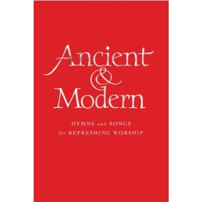 Afbeelding van Ancient &amp; Modern Hymns Songs For Refre