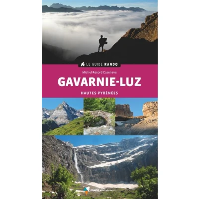 Image de Le Guide Rando Gavarnie Luz (2e ed)