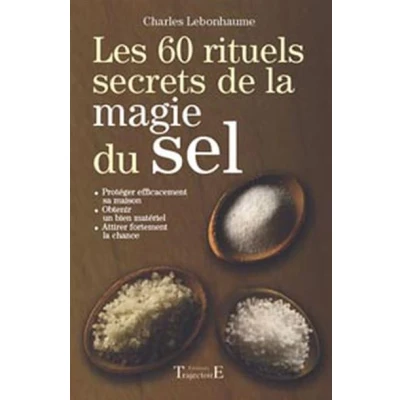 Image de Les 60 rituels secrets de la magie du sel