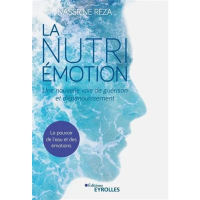 Image de La Nutri Émotion, une nouvelle voie de guérison et d&#039;épanouissement