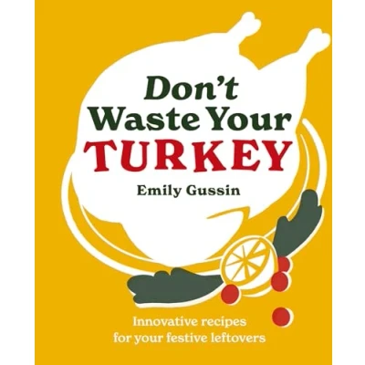 Afbeelding van Don&#039;t Waste Your Turkey