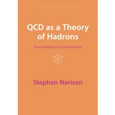 Afbeelding van Cambridge Monographs on Particle Physics, Nuclear Physics and Cosmology QCD as a Theory of Hadrons