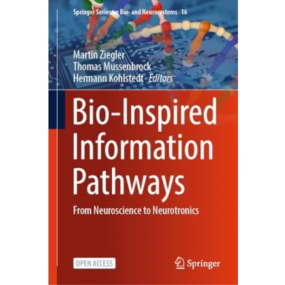 Afbeelding van Springer Series on Bio and Neurosystems Inspired Information Pathways
