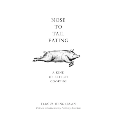 Afbeelding van Nose To Tail Eating Kind British Cooking