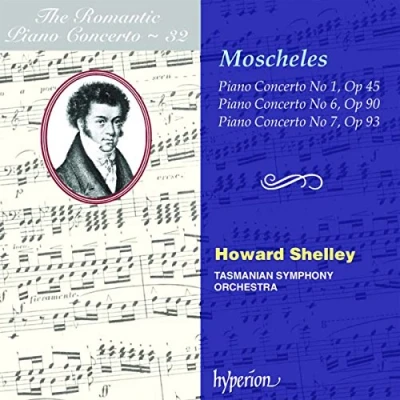 Afbeelding van Howard Shelley, Tasmanian Symphony Orchestra Moscheles: Romantic Piano Concerto Nos. 1, 6 &amp; 7 (CD)