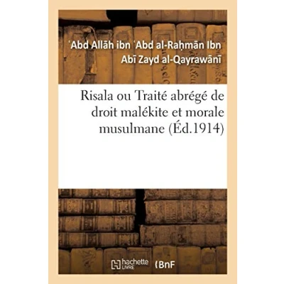 Afbeelding van Sciences Sociales Risala Ou Trait� Abr�g� de Droit Mal�kite Et Morale Musulmane