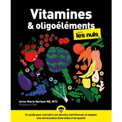 Image de Vitamines et oligoéléments pour les Nuls, poche Un guide connaître ses besoins nutritionnels
