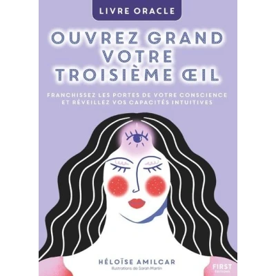 Image de Ouvrez grand votre troisième oeil. Livre oracle.