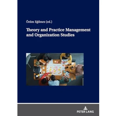 Afbeelding van Theory and Practice Management Organization Studies