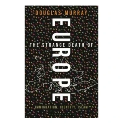 Image de The Strange Death of Europe