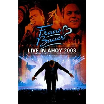 Afbeelding van Frans Bauer Live In Ahoy 2003 (DVD)