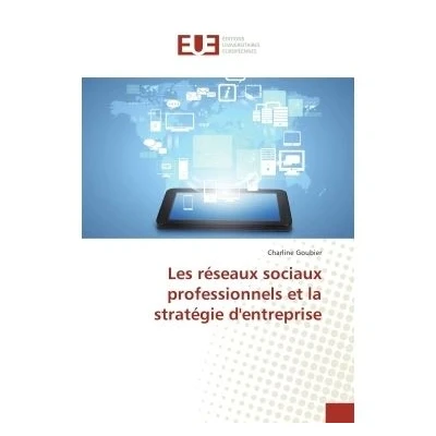Image de Les reseaux sociaux professionnels et la strategie d&#039;entreprise