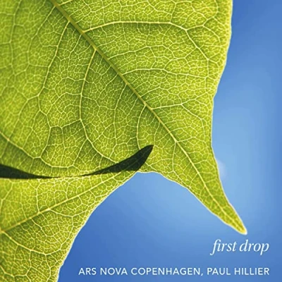 Afbeelding van Paul Hillier &amp; Ars Nova Kopenhagen First Drop (CD)
