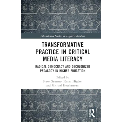 Afbeelding van International Studies in Higher Education Transformative Practice Critical Media Literacy