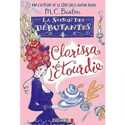 Afbeelding van La Saison des débutantes tome 4 Clarissa l&#039;étourdie