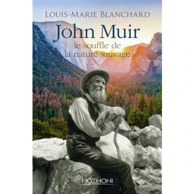 Image de John Muir Le souffle de la nature sauvage
