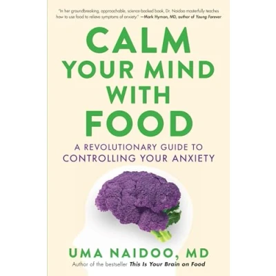 Afbeelding van Calm Your Mind with Food