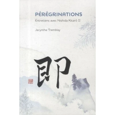 Image de Pérégrinations : Entretiens avec Nishida Kitaret#333; II