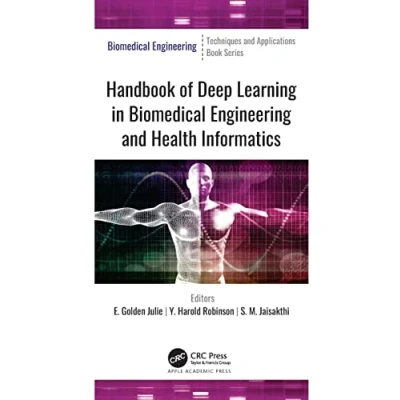 Afbeelding van Handbook of Deep Learning in Biomedical Engineering and Health Informatics