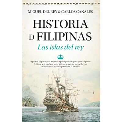 Afbeelding van Historia de Filipinas. Las islas del rey