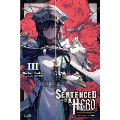 Afbeelding van Sentenced to Be a HERO LIGHT NOVEL SC Hero, Vol. 3 (light novel)