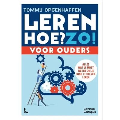 Afbeelding van Leren. Hoe? Zo! Voor ouders