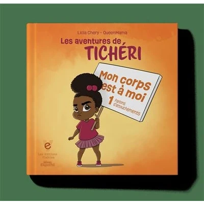 Image de Mon corps est à moi 1 (parlons d&#039;attouchements), Les aventures de Tichéri