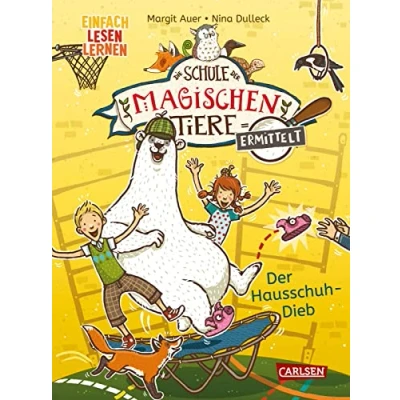 Afbeelding van Die Schule Der magischen Tiere ermittelt 2: Hausschuh Dieb (Zum Lesenlernen)