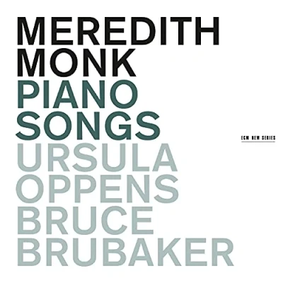 Afbeelding van Ursula Oppens and Bruce Brubaker Meredith Monk: Piano Songs (CD)