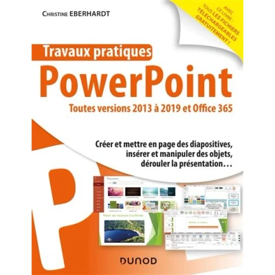 Image de Travaux pratiques PowerPoint Toutes versions 2013 à 2019 et Office 365
