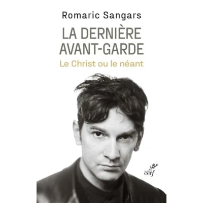 Image de La derniere avant garde le christ ou neant