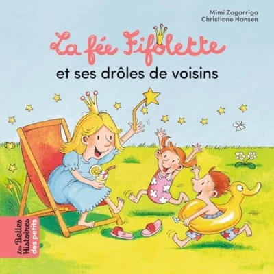 Afbeelding van La fée Fifolette et ses drôles de voisins