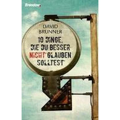 Afbeelding van Zehn Dinge, die du besser nicht glauben solltest