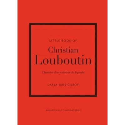 Image de Little Book of Christian Louboutin L&#039;histoire d&#039;un créateur de légende (version française)