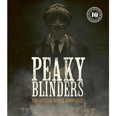 Afbeelding van Peaky Blinders Blinders: The Official Visual Companion