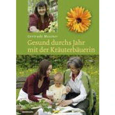 Afbeelding van Gesund durchs Jahr mit der Kräuterbäuerin