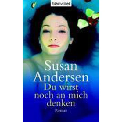 Afbeelding van Andersen, S: Du wirst noch an mich denken