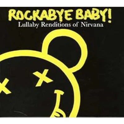 Afbeelding van Rockabye Baby! Lullaby Renditions of Nirvana