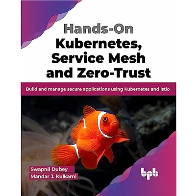 Afbeelding van Hands On Kubernetes, Service Mesh and Zero Trust