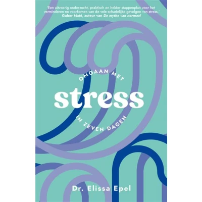 Image de Omgaan met stress in zeven dagen