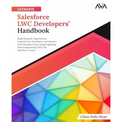 Afbeelding van Ultimate Salesforce LWC Developers&#039; Handbook