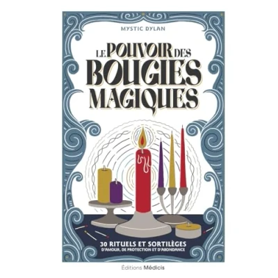 Afbeelding van Le Pouvoir des bougies magiques 30 rituels et sortilèges d&#039;amour, de protection d&#039;abondance
