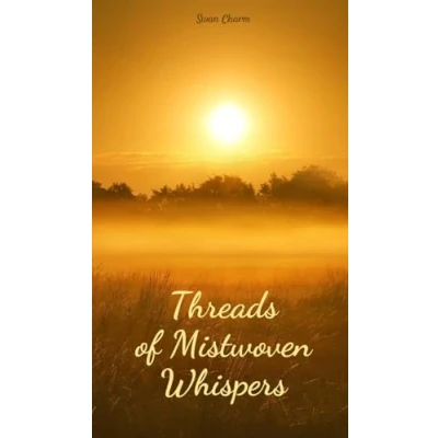 Afbeelding van Threads of Mistwoven Whispers
