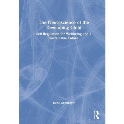 Afbeelding van the Neuroscience of Developing Child