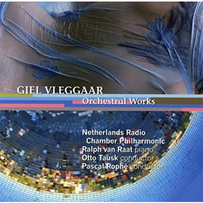 Afbeelding van Ralph Van Raat, Nedtherlands Radio Chamber Philharmonic Vleggar: Orchestral Works (CD)
