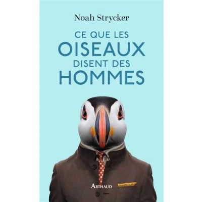 Image de Ce que les oiseaux disent des hommes