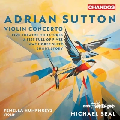 Afbeelding van Fenella Humphreys, BBC Philharmonic &amp; Michael Seal Adrian Sutton: Violin Concerto (CD)