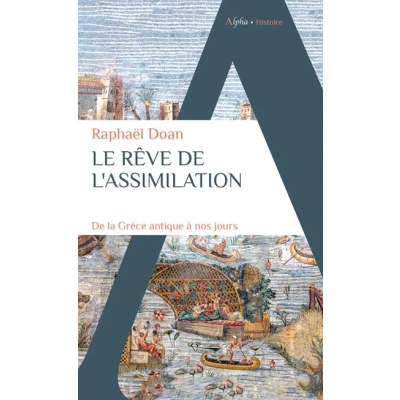 Image de Le rêve de l&#039;assimilation