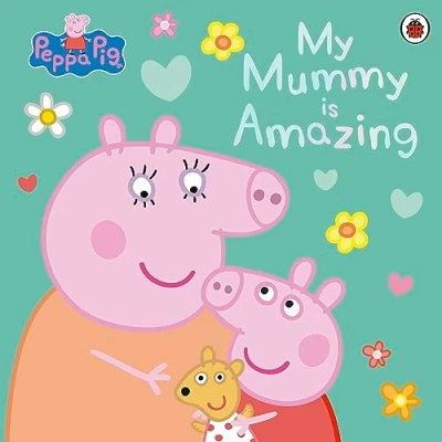 Afbeelding van Peppa Pig Pig: My Mummy is Amazing