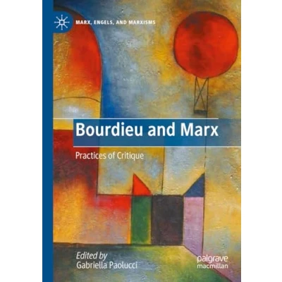 Afbeelding van Marx, Engels, and Marxisms Bourdieu Marx